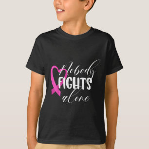 T-shirt Personne ne combat seul _ Cancer du sein