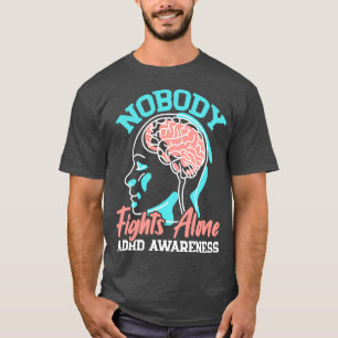 T-shirt Personne ne combat seul la sensibilisation au TDAH