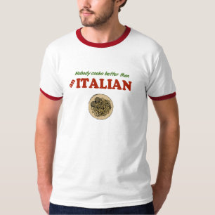 T-shirt Personne ne cuisine mieux qu'un Italien