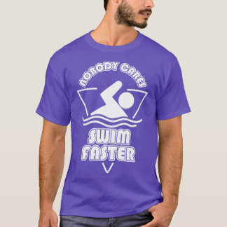 T-shirt Personne ne nage plus vite