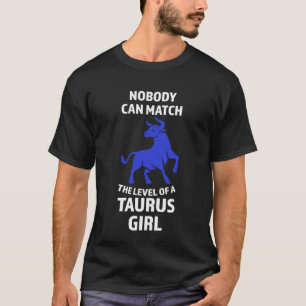 T-shirt personne ne peut égaler le niveau d'une fille taur