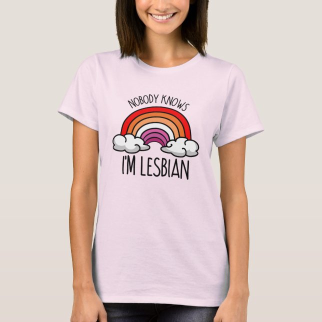 T-SHIRT PERSONNE NE SAIT QUE JE SUIS LESBIEN (Devant)