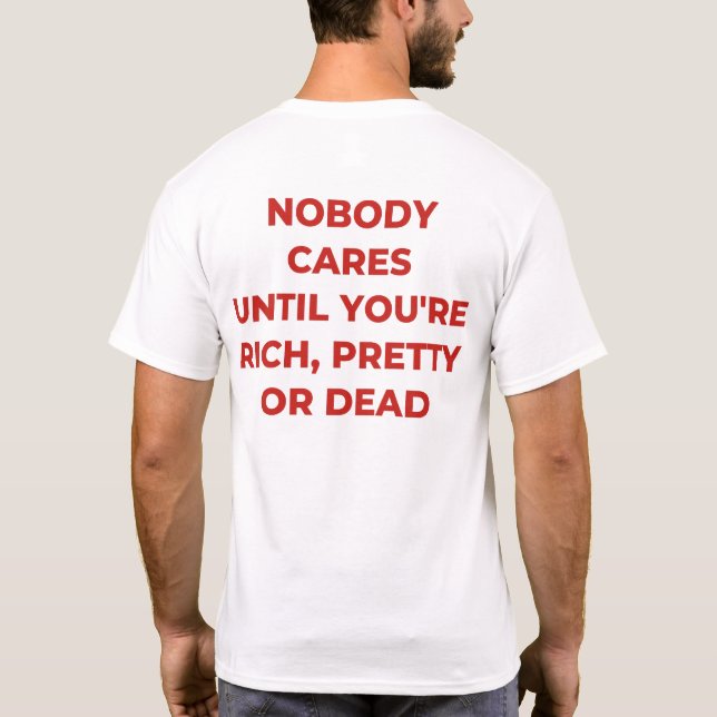 T-shirt Personne ne s'en soucie tant que vous n'êtes pas r (Dos)