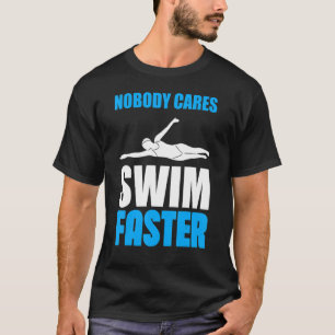 T-shirt Personne Ne S'Occupe De Nager Plus Vite Coach D'Éq