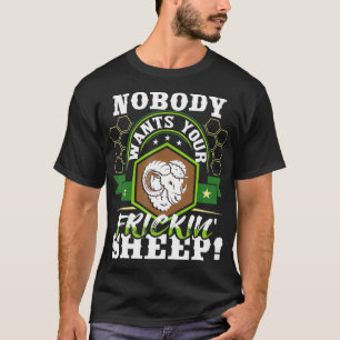 T-shirt Personne ne veut votre mouton Drôle Tabletop Table