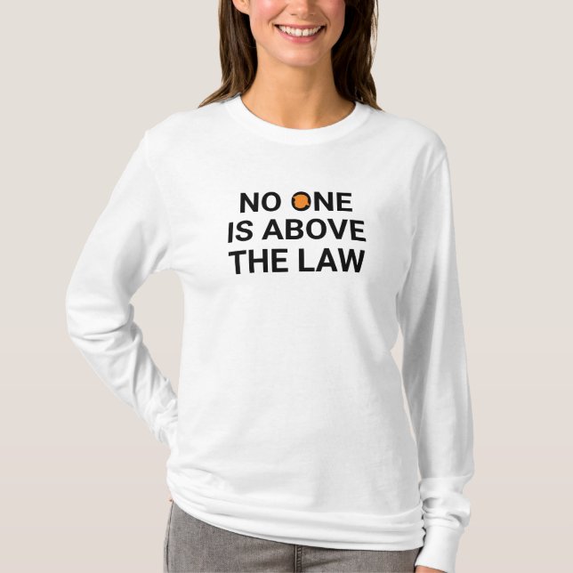 T-shirt Personne n'est au-dessus de la loi (Devant)