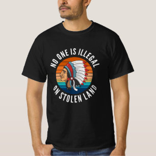 T-shirt Personne N'Est Illégal Sur Des Terres Volées - I