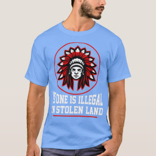 T-shirt PERSONNE N'EST ILLÉGAL SUR LA TERRE VOLÉE Native A