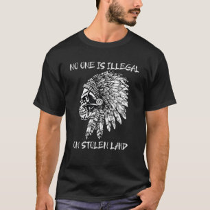 T-shirt Personne N'Est Illégal Sur Un Terrain Volé Chemise