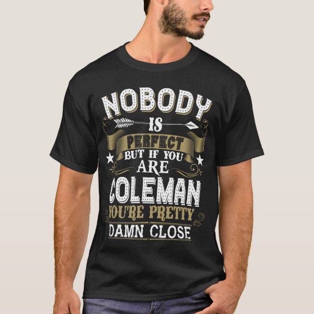 T-shirt Personne N'Est Parfait Mais Vous Êtes COLEMAN Nom  (Devant)