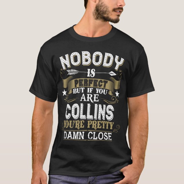 T-shirt Personne N'Est Parfait Mais Vous Êtes COLLINS Nom  (Devant)