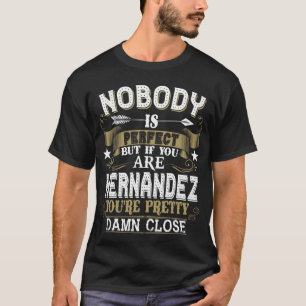T-shirt Personne N'Est Parfait Mais Vous Êtes HERNANDEZ Fa