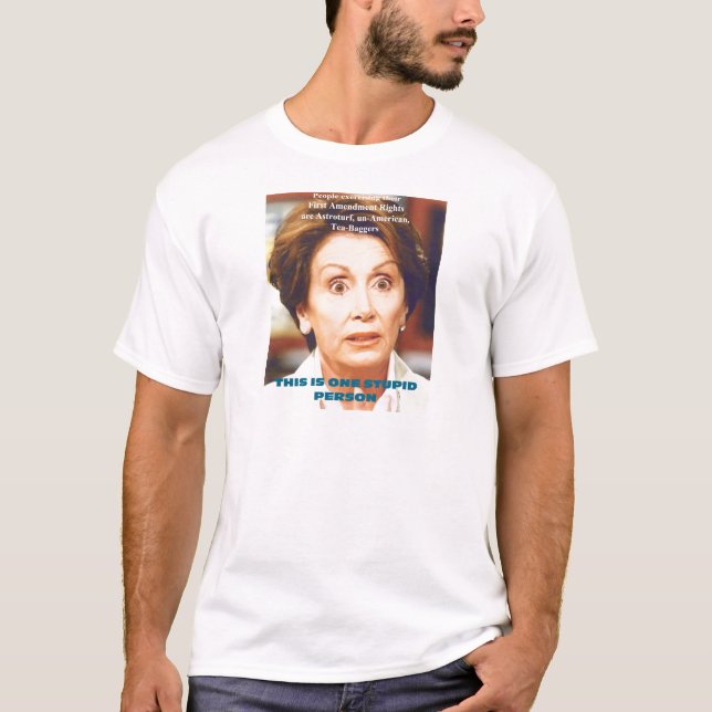 T-SHIRT PERSONNE STUPIDE DE NANCY PELOSI- UN (Devant)