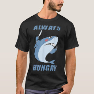 T-shirt Personnes affamées Amoureux du requin Toujours aff