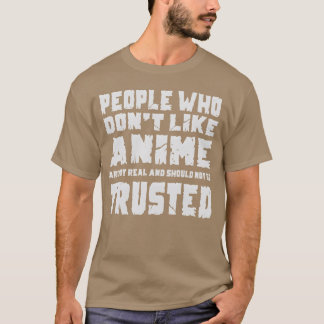 T-shirt Personnes d'anime qui n'aiment pas l'anime
