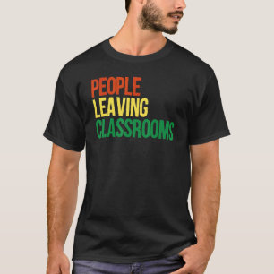 T-shirt Personnes Quittant Les Salles De Classe Plc 5