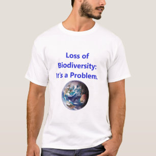 T-shirt Perte de la biodiversité - C'est un problème