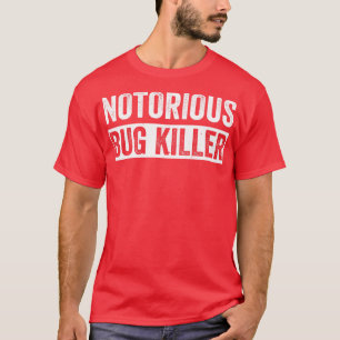 T-shirt Pest Control Bug Exterminator Bug Killer Funny