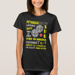 T-shirt Pétanque Boccia Aperitif Expressions Humour Don B