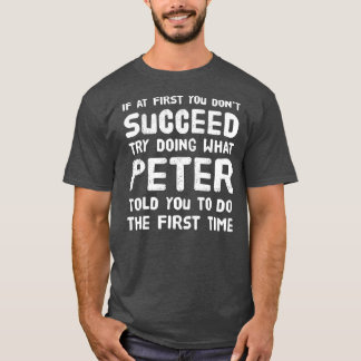 T-shirt Peter Nom personnalisé Anniversaire Cadeau Drôle