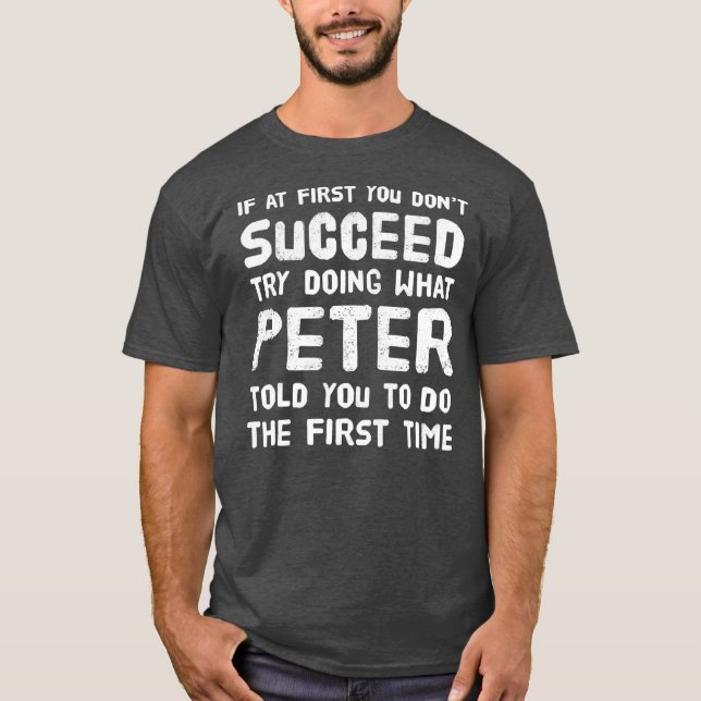 T-shirt Peter Nom personnalisé Anniversaire Cadeau Drôle (Devant)