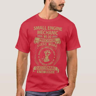 T-shirt Petit Moteur Mécanique Nous Faisons Precision Job 