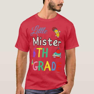 T-shirt Petite Mister 6e année d'études de première année