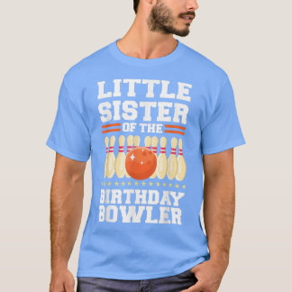 T-shirt Petite Soeur Du Bowler Anniversaire Bowling Annive