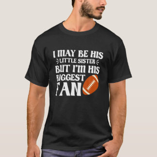 T-shirt Petite Soeur Plus Grand Fan De Football | Ball Spo