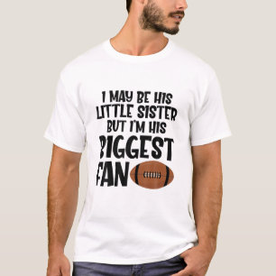T-shirt Petite Soeur Plus Grand Fan De Football Ball Spo