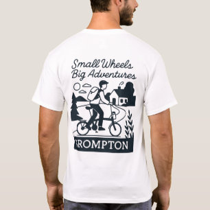 T-shirt Petites Roues Grandes Aventures - I Love My Brompt