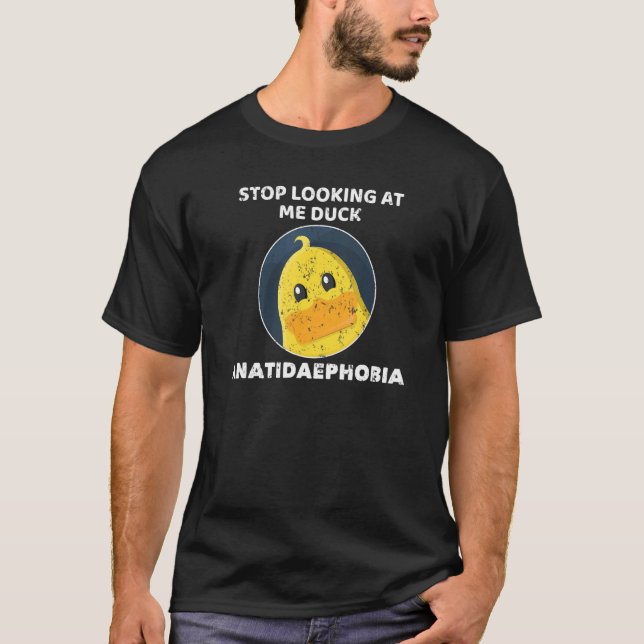 T-shirt Peur des canards Drôle Anatidaephobia Arrêter de r (Devant)