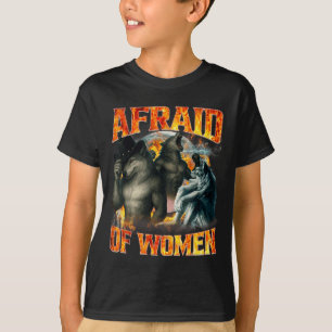 T-shirt Peur des femmes drôle alpha loup mème Cringe homme