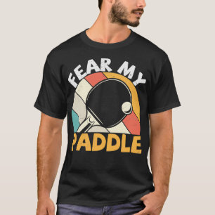 T-shirt Peur Ma Paddle Funny Table Tennis Design Classique