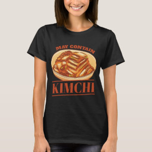 T-shirt Peut Contenir Kimchi Coréen Kimchi