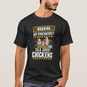 T-shirt Peut parler spontanément de poulets