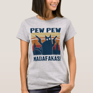 T-shirt Pew Pew Madafakas Amoureux des chats fou mème