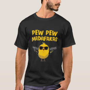 T-shirt Pew Pew Madafakas Comic Chick Funny Cadeau
