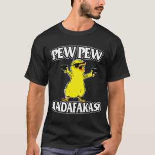 T-shirt Pew Pew Pew Madafakas Canard Animal Gun Lover