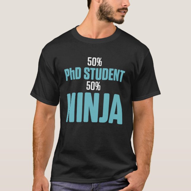 T-shirt Ph D Student Dissertation Ninja Doctorate Graduati (Devant)