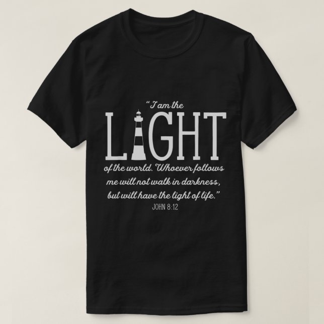 T-shirt Phare chrétien Je suis la Lumière du Monde J (Design devant)