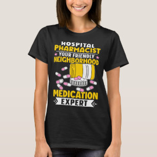 T-shirt Pharmacien d'hôpital Expert en Médicaments de Quar