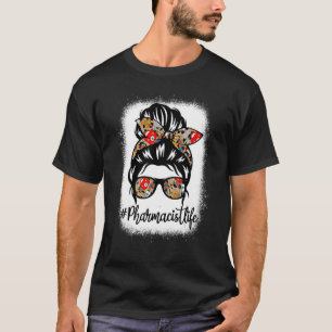 T-shirt Pharmacien Life Messy Bun Leopard chimiste Druggis