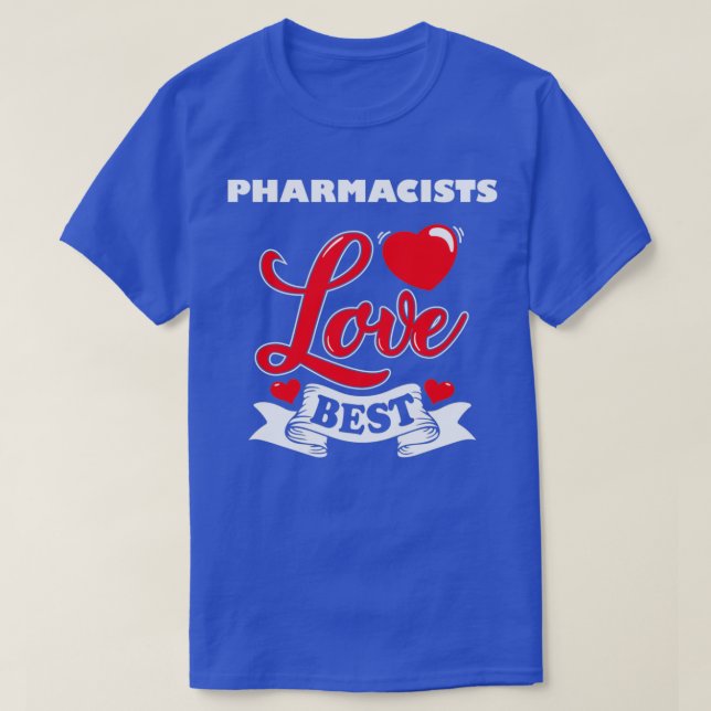 T-shirt Pharmacien Valentines Jour Idée cadeau 1 (Design devant)