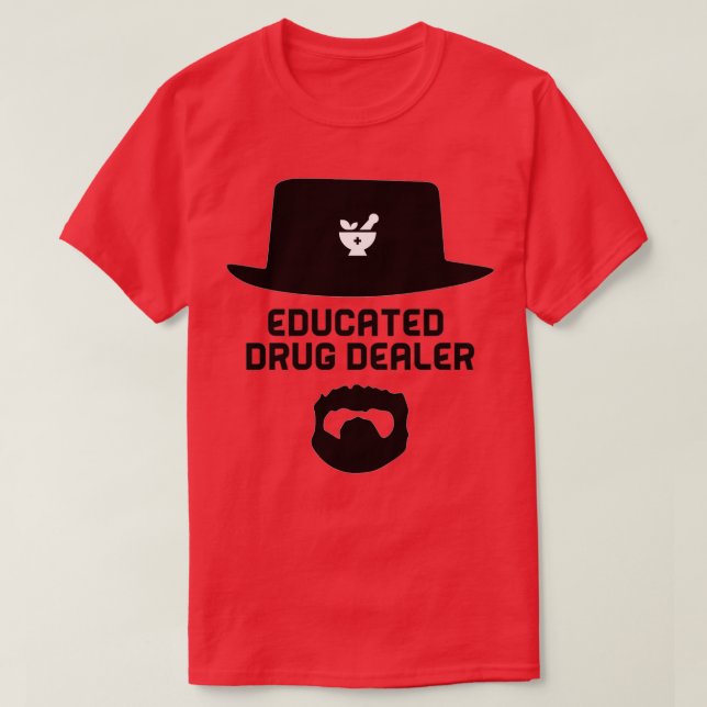 T-shirt Pharmaciens de revendeurs de médicaments formés (Design devant)