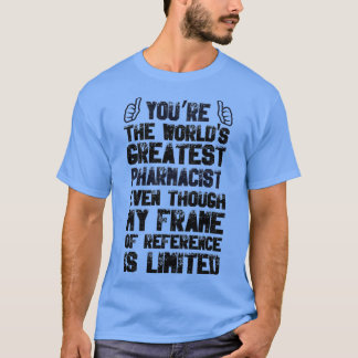 T-shirt Pharmaciens Worldx27s Meilleur pharmacien