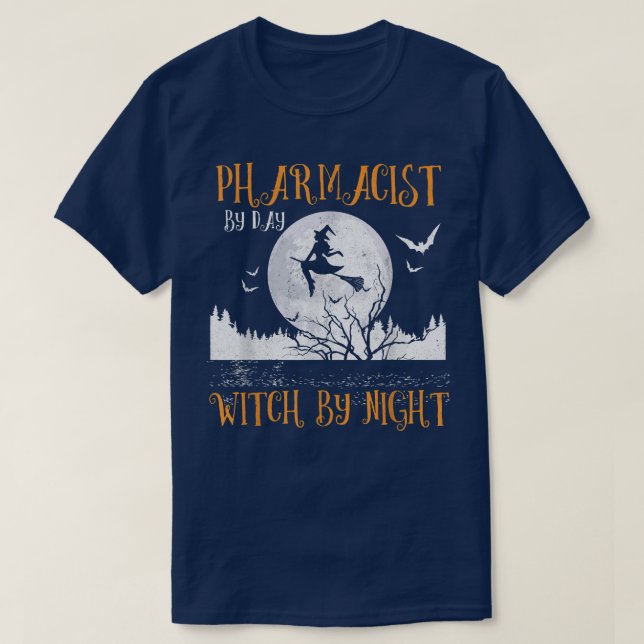 T-shirt pharmacist By Day Witch By Night Women Halloween T (Design devant)