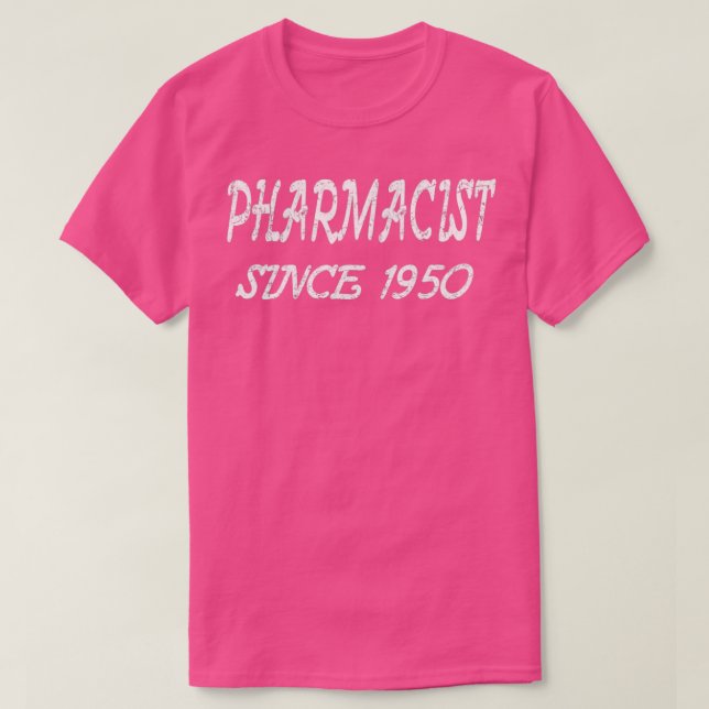 T-shirt Pharmaciste depuis 1950 (Design devant)