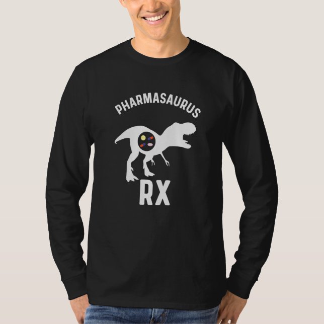 T-shirt Pharmacy Tech Humour Pharmasaurus Rx (Devant)