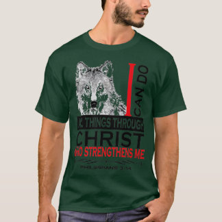 T-shirt Philippiens 413 Christian Bible Verse Cool Wolf Me